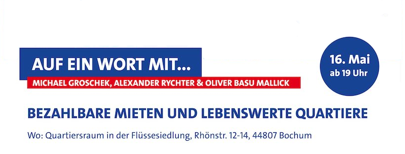 Auf ein Wort mit... Michael Groschek, Alexander Rychter & Oliver Basu Mallick (16. Mai ab 19 Uhr)